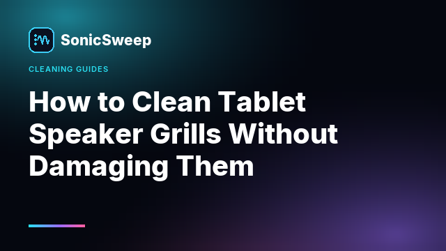 A tablet propped on its edge beside a soft brush and a microfibre cloth while a cleaning tone plays